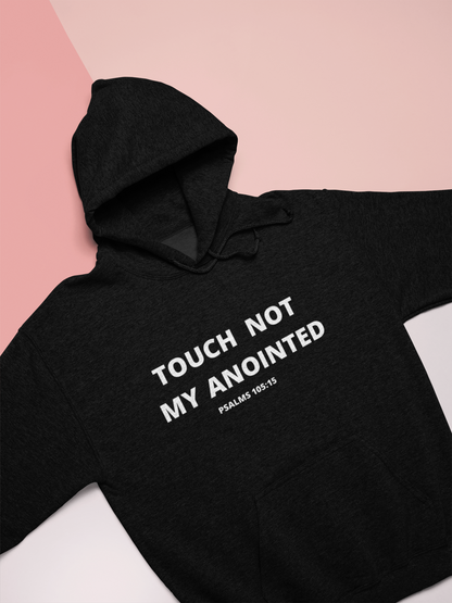 Touch Not My Anointed